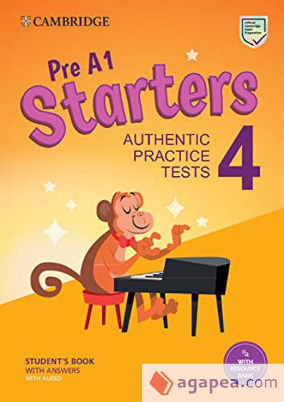 Pre A1 Starters 4. Practice Tests with Answers, Audio and Resource Bank