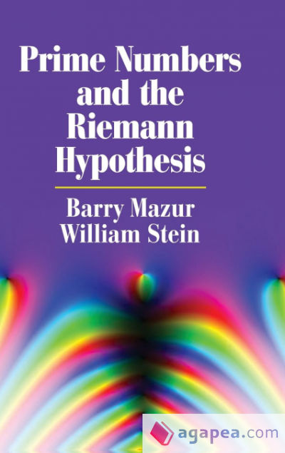 Prime Numbers and the Riemann Hypothesis