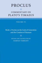 Portada de Proclus: Commentary on Plato's Timaeus: Volume 6, Book 5: Proclus on the Gods of Generation and the Creation of Humans