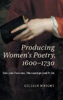 Portada de Producing Womenâ€™s Poetry, 1600-1730