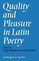 Portada de Quality and Pleasure in Latin Poetry