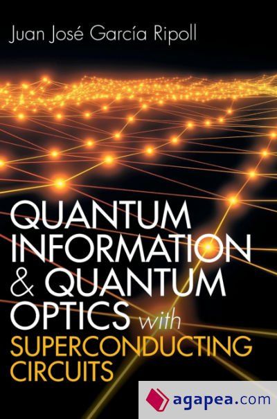 QUANTUM INFORMATION AND QUANTUM OPTICS WITH SUPERCONDUCTING CIRCUITS ...