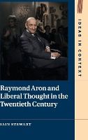 Portada de Raymond Aron and Liberal Thought in the Twentieth Century