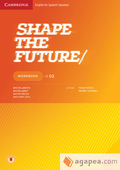 Shape the Future. Workbook. Level 2