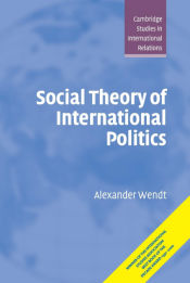 Portada de Social Theory of International Politics