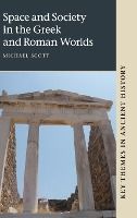 Portada de Space and Society in the Greek and Roman Worlds