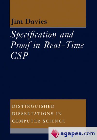 Specification and Proof in Real Time CSP Specification and Proof in Real Time CSP