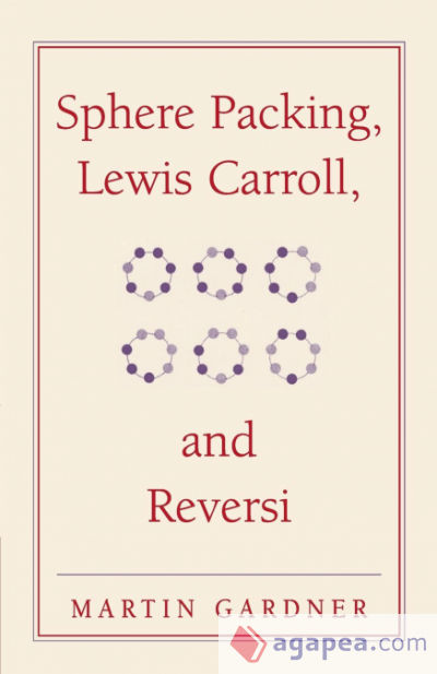 Sphere Packing, Lewis Carroll, and Reversi