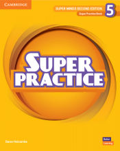Portada de Super Minds Level 5 Super Practice Book British English