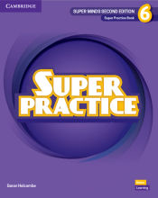 Portada de Super Minds Level 6 Super Practice Book British English