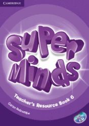 Portada de Super Minds Level 6 Teacher's Resource Book with Audio CD