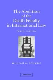 Portada de The Abolition of the Death Penalty in International Law