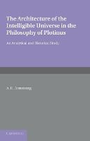 Portada de The Architecture of the Intelligible Universe in the Philosophy of Plotinus