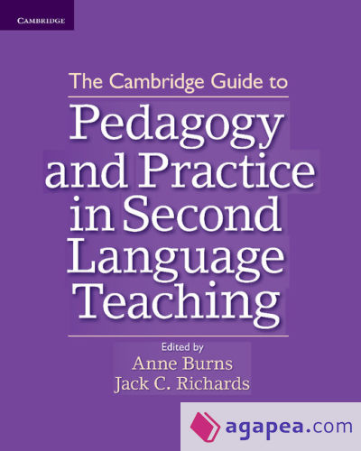 The Cambridge Guide to Pedagogy and Practice in Second Language Teaching