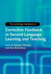 THE CAMBRIDGE HANDBOOK OF CORRECTIVE FEEDBACK IN SECOND LANGUAGE ...
