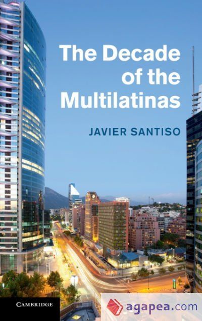 The Decade of the Multilatinas