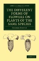 Portada de The Different Forms of Flowers on Plants of the Same Species