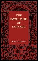 Portada de The Evolution of Coinage