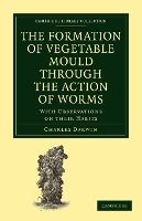 Portada de The Formation of Vegetable Mould through the Action of Worms