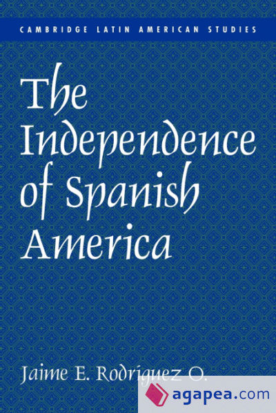 The Independence of Spanish America