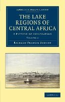 Portada de The Lake Regions of Central Africa - Volume 1