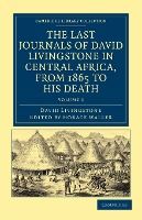 Portada de The Last Journals of David Livingstone in Central Africa, from 1865 to His Death