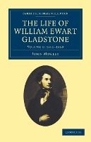 Portada de The Life of William Ewart Gladstone - Volume 1
