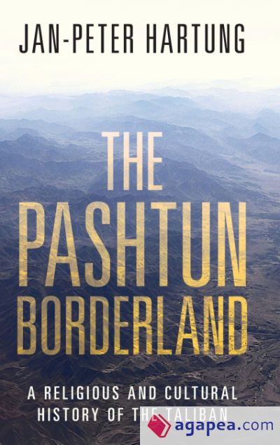 The Pashtun Borderland The Pashtun Borderland