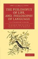 Portada de The Philosophy of Life, and, Philosophy of Language