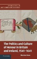 Portada de The Politics and Culture of Honour in Britain and Ireland, 1541-1641