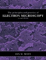 Portada de The Principles and Practice of Electron Microscopy