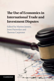 Portada de The Use of Economics in International Trade and Investment Disputes