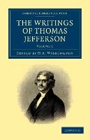 Portada de The Writings of Thomas Jefferson - Volume 1