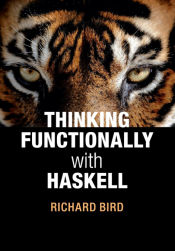 Portada de Thinking Functionally with Haskell