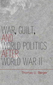 Portada de War, Guilt, and World Politics after World War II