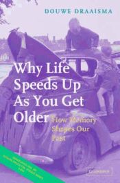 Portada de Why Life Speeds Up As You Get Older