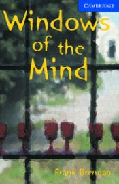 Portada de Windows of the Mind Book and Audio CD Pack Windows of the Mind Book and Audio CD Pack : Level 5 Upper Intermediate