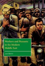 Portada de Workers and Peasants in the Modern Middle East