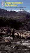 Camí ramader de Marina. 1. Pirineu Oriental: De la Cerdanya al Penedès