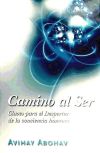 Camino al ser: claves para el desper