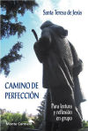 Camino de Perfección: Para lectura y reflexión en grupo