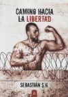 Camino hacia la libertad