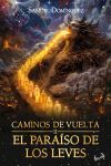 Caminos de vuelta II: El para&iacute;so de los leves