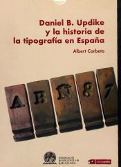 Portada de DANIEL B. UPDIKE Y Hª DE LA TIPOGRAFIA 2 VOL