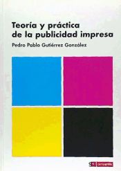 Portada de TEORIA Y PRACTICA DE LA PUBLICIDAD IMPRESA