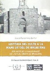 Portada de Història del culte a la Mare Déu de Bruguers