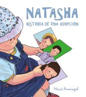 Portada de Natasha, historia de una adopción