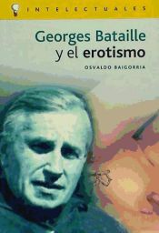 Portada de GEORGES BATAILLE Y EL EROTISMO