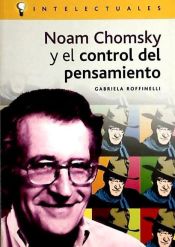 Portada de NOAM CHOMSKY Y EL CONTROL DEL PENSAMIENTO