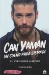 Can Yaman. Un sueño para siempre